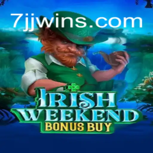 Discover the Thrills of IrishWeekendBonusBuy: A New Gaming Experience